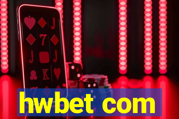 hwbet com